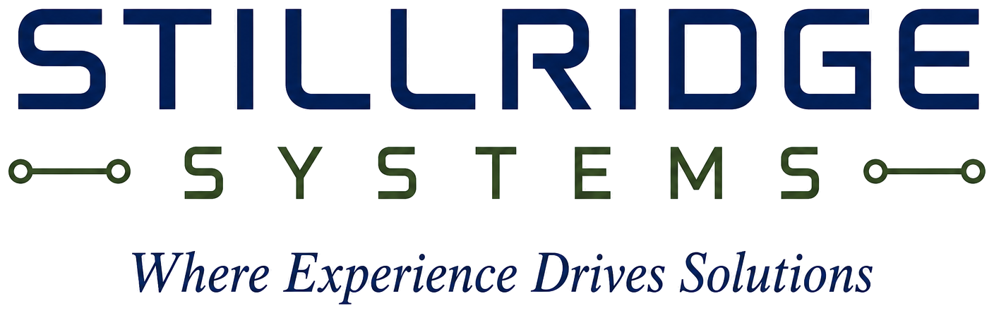 Stillridge Systems — Where Experience Drives Solutions